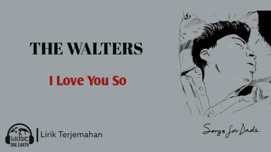 lirik lagu the walters i love you so