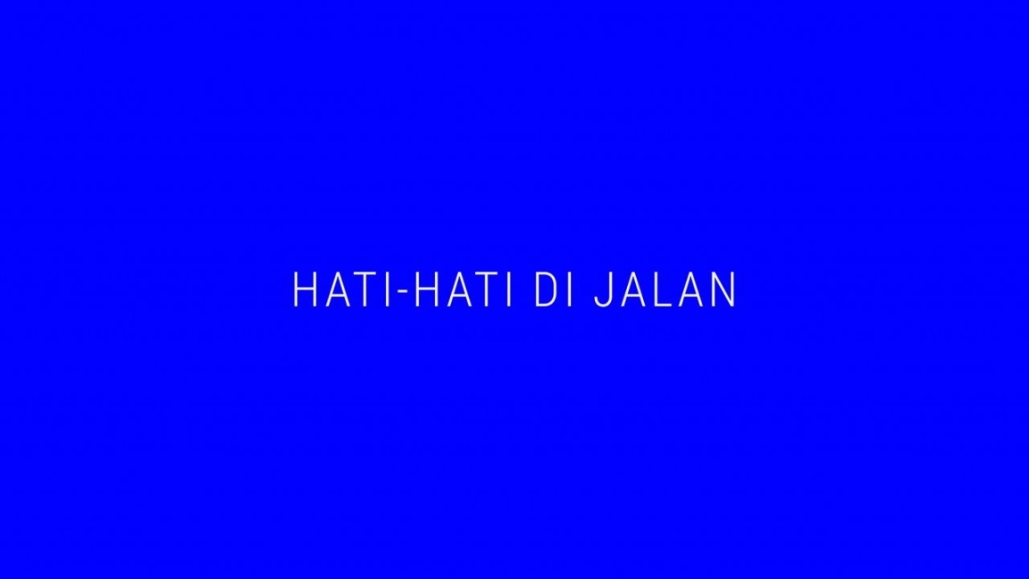 hati hati di jalan lirik